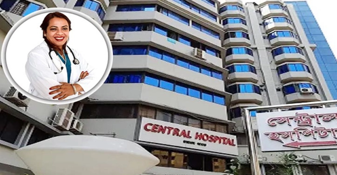 সেন্ট্রাল হসপিটাল ও ডা. সংযুক্তার নিবন্ধন বাতিলের দাবি